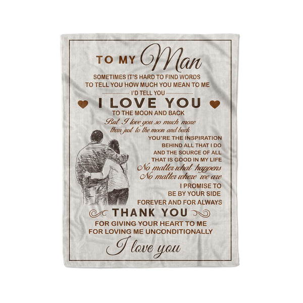 Blanket To my Man gift for husband Thank you for loving me unconditionally - FSD1382D06