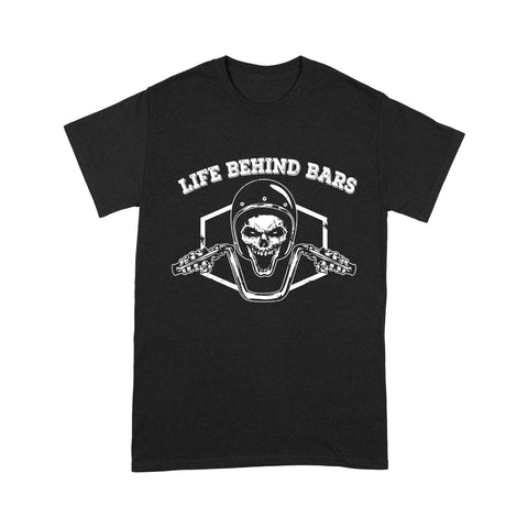 Life Behind Bars Skull Men T-shirt - Biker T-shirt, Cool Cruiser Rider Shirt for Dad, Grandpa, Husband| NMS07 A01