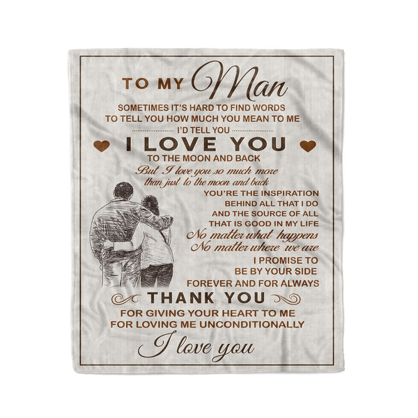 Blanket To my Man gift for husband Thank you for loving me unconditionally - FSD1382D06