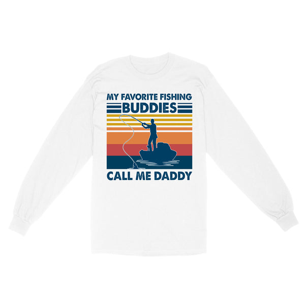 My Fishing Buddies Call Me Dad T-Shirt | Father Day Birthday Men Shirt NS76 Myfihu