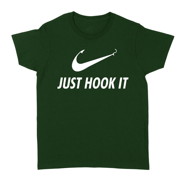 Just Hook It, Fishing Shirts For Men, women, gift for fisherman NQSD208 - Standard Women's T-shirt