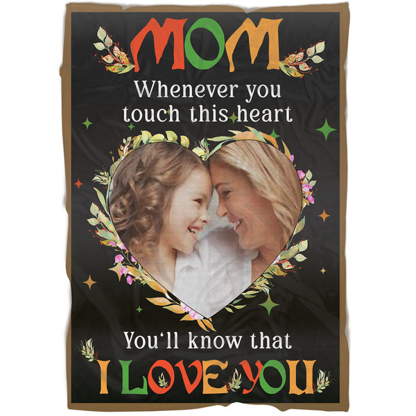 Mom I Love You Custom Blanket| Fleece Throw with Photo for Mother, Meaningful Mother's Day, Birthday, Christmas Gift| N1036
