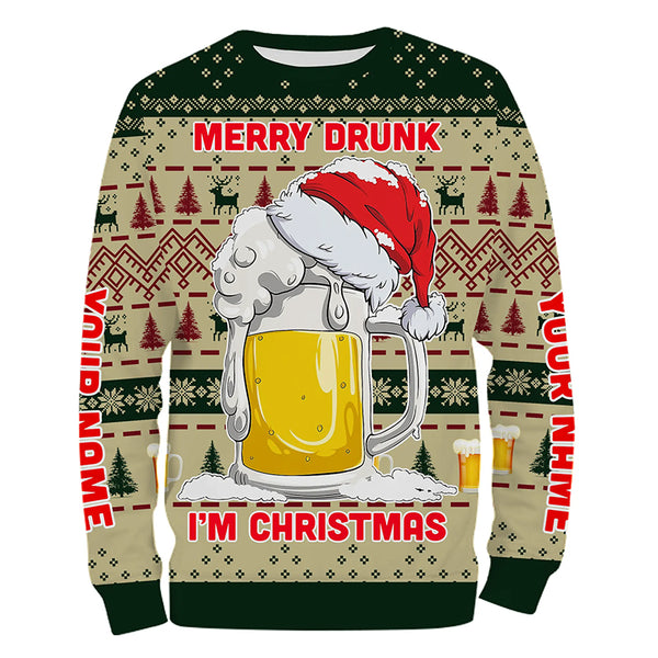 Funny Festive Drinking Gift Merry Drunk I'm Christmas Ugly Sweater Customize Name 3D Shirt TTN101
