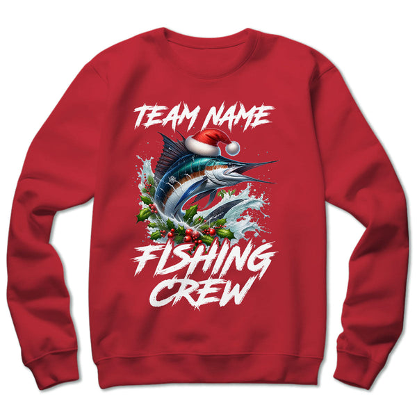 Custom Christmas Sailfish Fishing Team Shirts, Sailfish Fishing Crew Sweatshirt Fishing Gifts IPHW5662