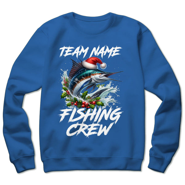 Custom Christmas Sailfish Fishing Team Shirts, Sailfish Fishing Crew Sweatshirt Fishing Gifts IPHW5662