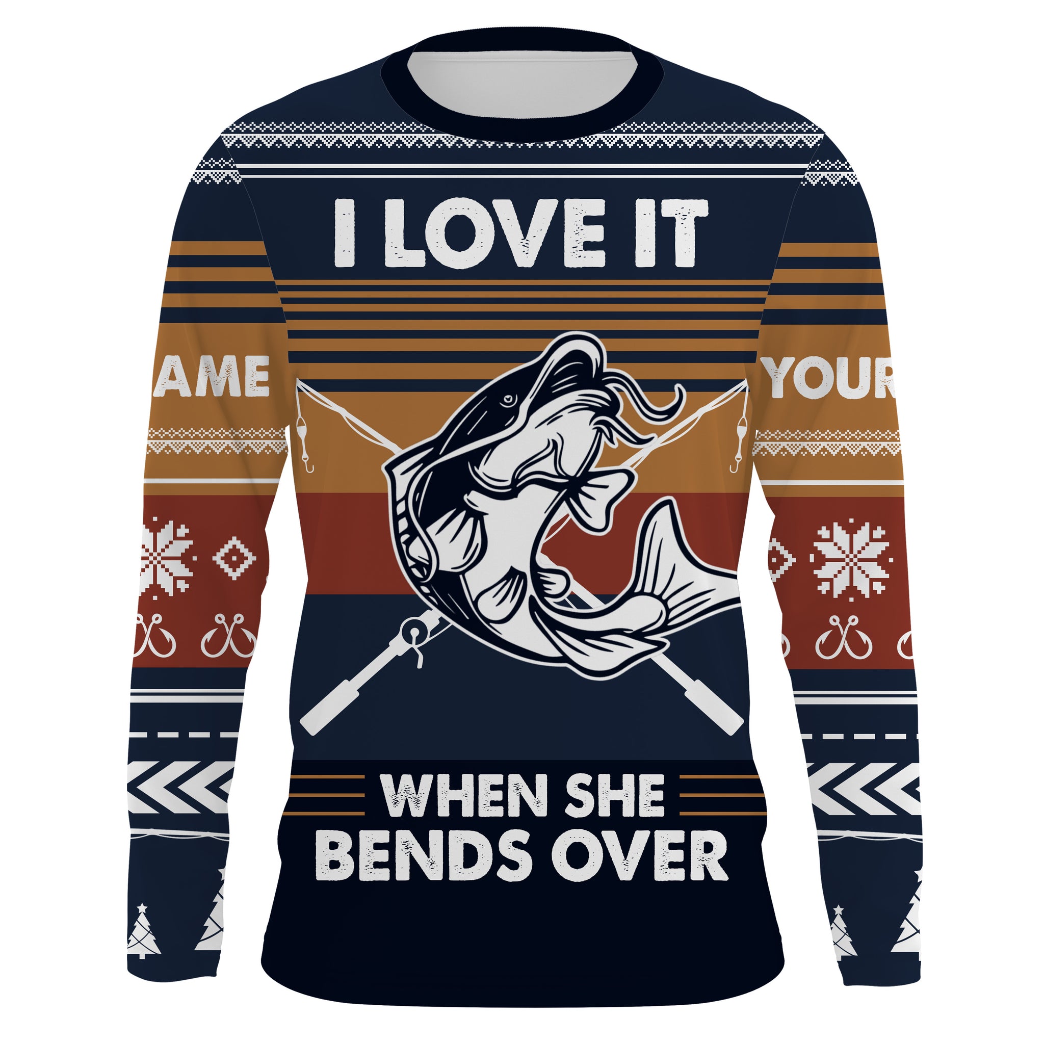 I love it when she bends over Catfish Custom Ugly Sweater pattern Long Sleeve Fishing Shirts, Catfish Fishing Christmas gifts - IPHW1877