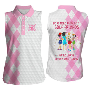 Pink Women's sleeveless golf polo shirt we're more than just golf friends we like a really small gang NQS3562