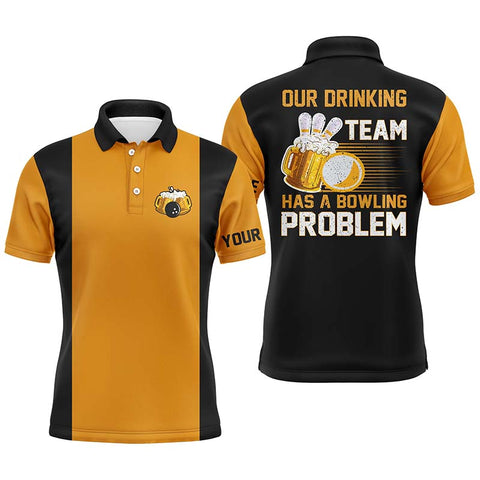 Funny Bowling shirts for men custom name our drinking team has a bowling problem bowling beer shirt NQS4523
