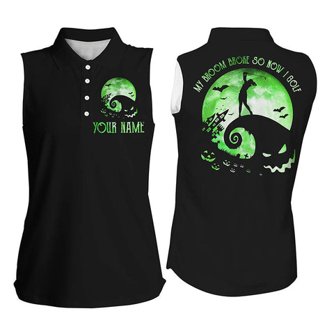 Funny green moon halloween golf shirt custom Womens sleeveless polo shirt My broom broke so now I golf NQS3980