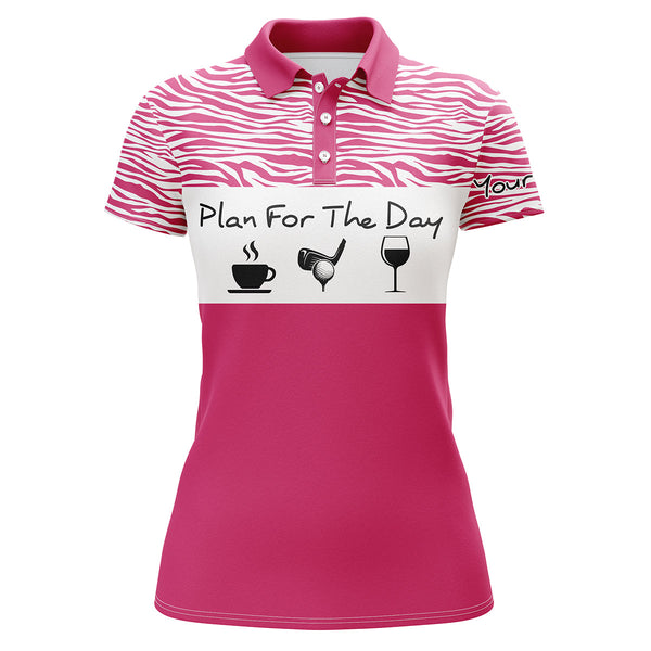 Funny Womens golf polo shirt plan for the day custom name golf shirt, womens golf gift ideas NQS3479