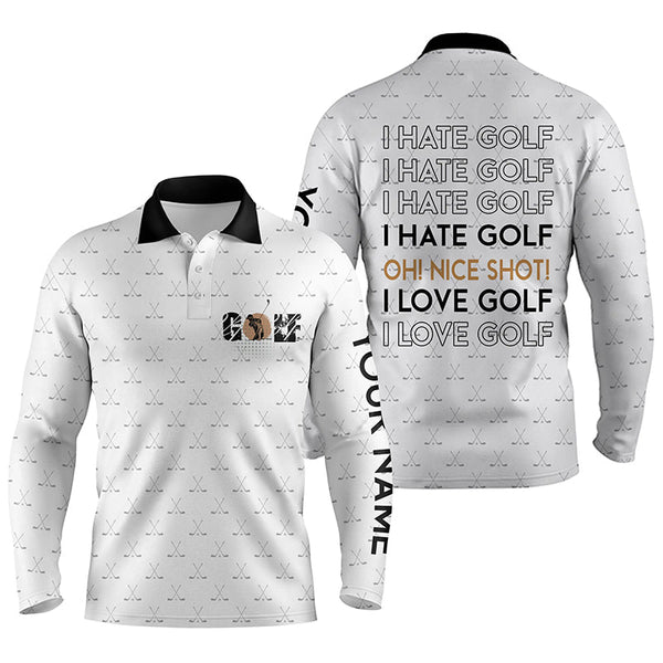 Funny Men golf polo shirts I hate golf nice shot I love golf custom white pattern golf polo shirts NQS4640