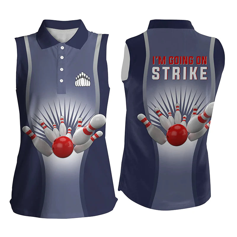 I'm Going on Strike Bowling women Sleeveless polo shirts, women bowling jerseys | Blue NQS4667