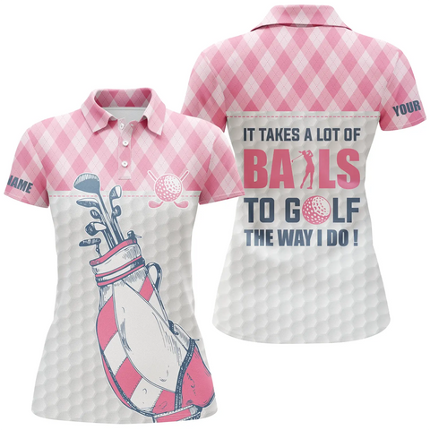 Women golf polo shirt It takes a lot of balls to golf custom pink argyle pattern golf shirts for women NQS4711