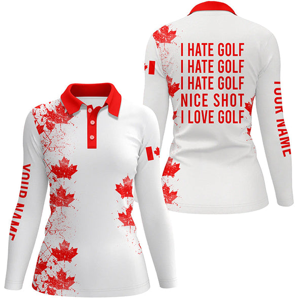 White Womens golf polo shirts Canadian flag patriot custom name I hate golf nice shot I love golf NQS5777