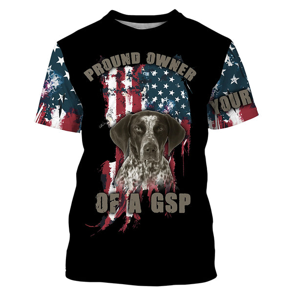 Funny Pround owner of a GSP American Flag Custom Name T-shirt, Hoodie Personalized gift for dog lover FSD3742