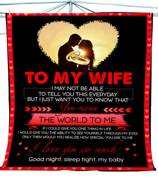 To My Wife You Mean The World To Me fleece blanket - Gift from Husband - FSD319