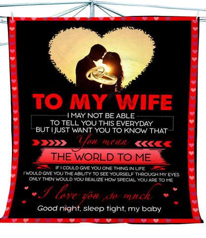 To My Wife You Mean The World To Me fleece blanket - Gift from Husband - FSD319