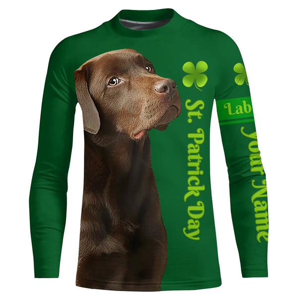 Dog St Patrick's day Shirts chocolate Labrador Retriever custom name All over printed T-shirt, Hoodie FSD3896