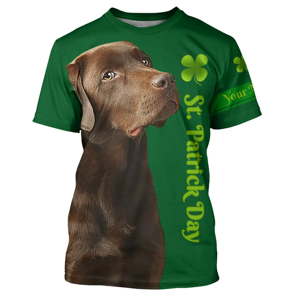 Dog St Patrick's day Shirts chocolate Labrador Retriever custom name All over printed T-shirt, Hoodie FSD3896