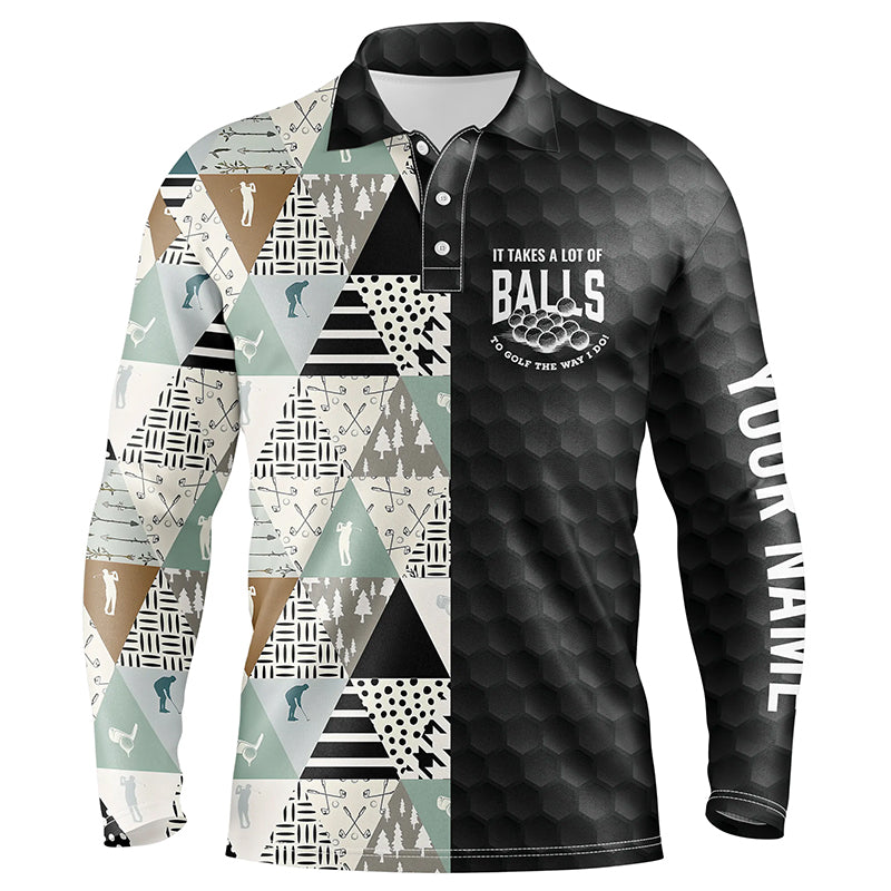 It Takes A Lot Of Balls Geometric Pattern Mens Golf Polo Shirts Customized Golf Gifts For Men LDT1049