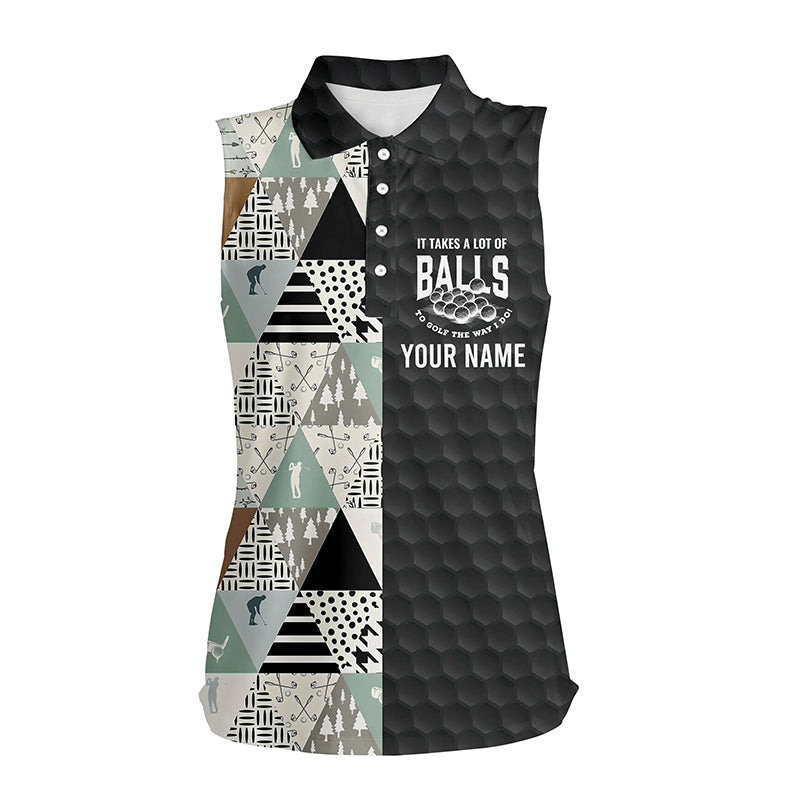 Custom Womens Sleeveless Polo Shirt It Takes A Lot Of Balls Geometric Pattern Golf Gifts For Women LDT1049