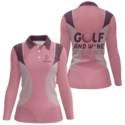 Golf And Wine Kind Of Girl Pink Golf Polo Shirts Custom Name Cool Golf Shirts For Ladies LDT0951