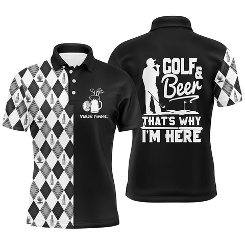 Golf & Beer That’s Why Im Here Black White Argyle Pattern Mens Golf Polo Shirt Golf Shirts For Men LDT0792