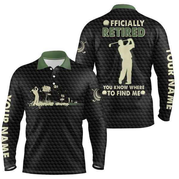 Officially Retired You Know Where To Find Me Black Green Mens Golf Polo Shirt Golf Shirts For Men LDT0587