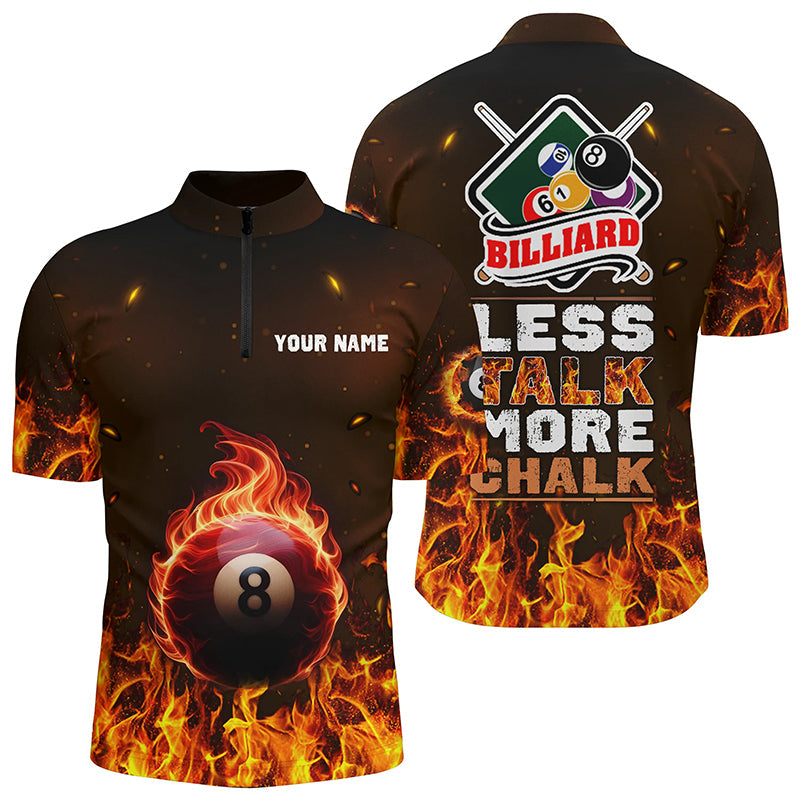 Personalized Less Talk More Chalk Billiard Quarter-Zip Shirts For Men Custom Fire 8 Ball Pool Shirt VHM0729