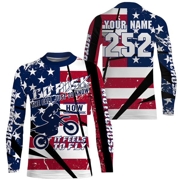 Custom Motocross Jersey UPF30+ I'D Risk The Fall to Fly, Patriotic Dirt Bike Shirt MX Racing NMS1325