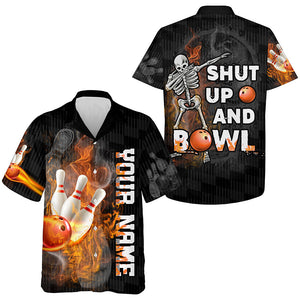 Shut Up and Bowl Funny Hawaiian Bowling Shirt Personalized Flame Bowling Skull Bowler Jersey NBH19