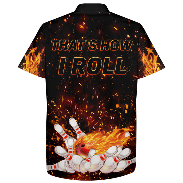 Flames Hawaiian Bowling Shirt for Men Women, That's How I Roll, Custom Name Fire Bowlers Jersey NBH92