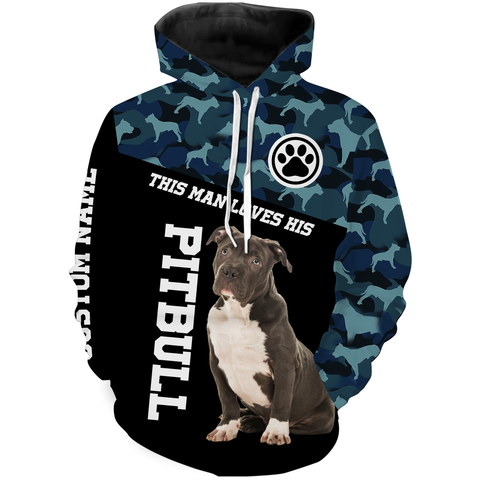 Pitbull Lover All Over Printed T-shirt Long Sleeve Hoodie| This Man Love His Pitbull Custom Shirt| JTSD227