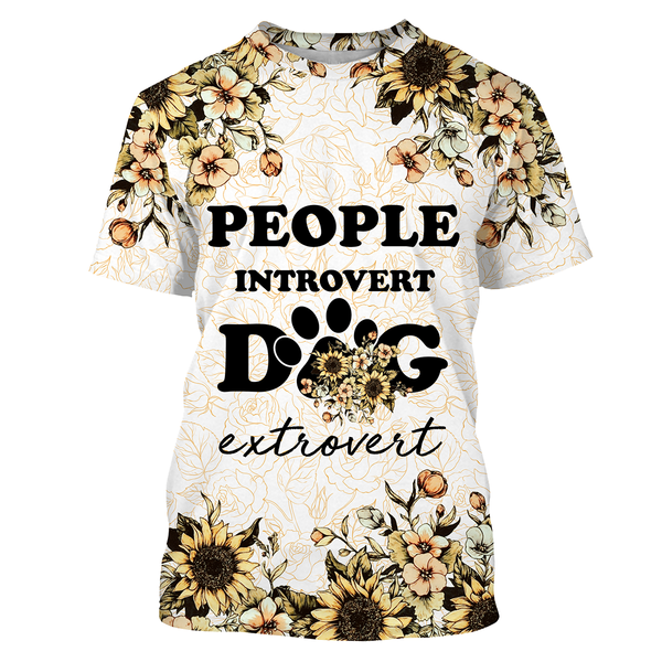 People Introvert Dog Extrovert Floral Hoodie Long Sleeve| Dog Lover Gift Shirt for Dog Dad Dog Mom| JTSD279