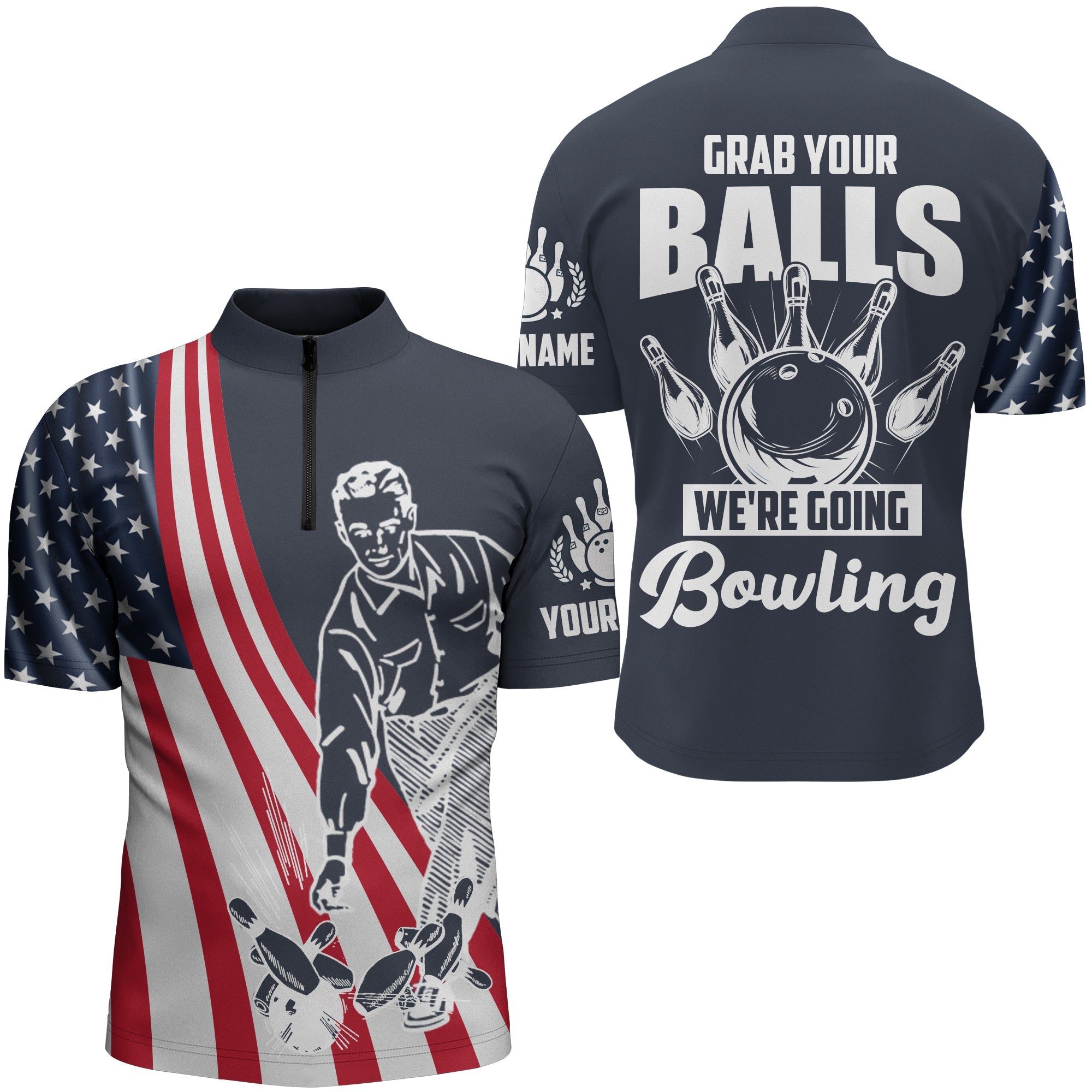 Grab Your Balls We're Going Bowling Quarter Zip Shirt Custom Bowling Jersey Men USA Bowling Shirt BDT52