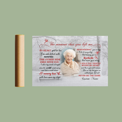 The Moment That You Left Me cardinal memorial canvas/poster picture sympathy gift loss of loved one N2640