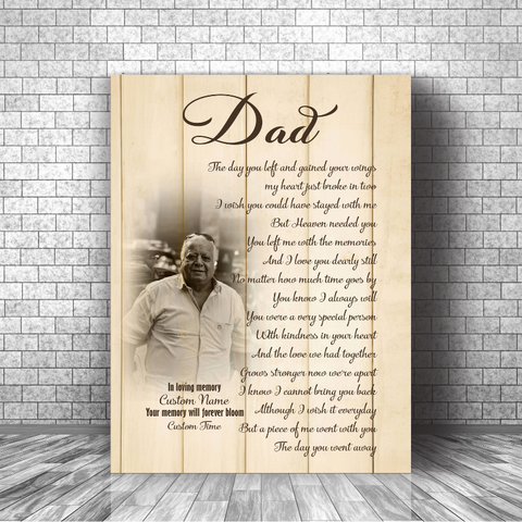 Father Memorial Canvas| Dad The Day You Went Away| Personalized Memorial Gift for Loss of Dad| JC908