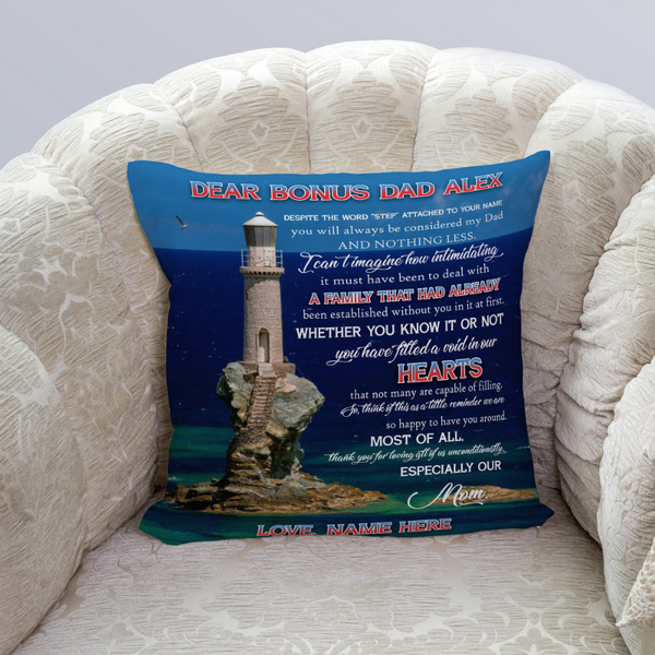 Dear Bonus Dad Custom Pillow| Lighthouse Pillow Father's Day Gift for Stepdad Stepfather from Stepchild| JPL75