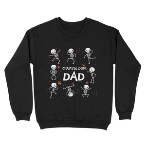 Grateful Dope Dad Shirt | Funny Dabbing Skeleton Shirt | Vintage Dope Shirt For Dad On Halloween, Christmas Shirts, NS60 Myfihu
