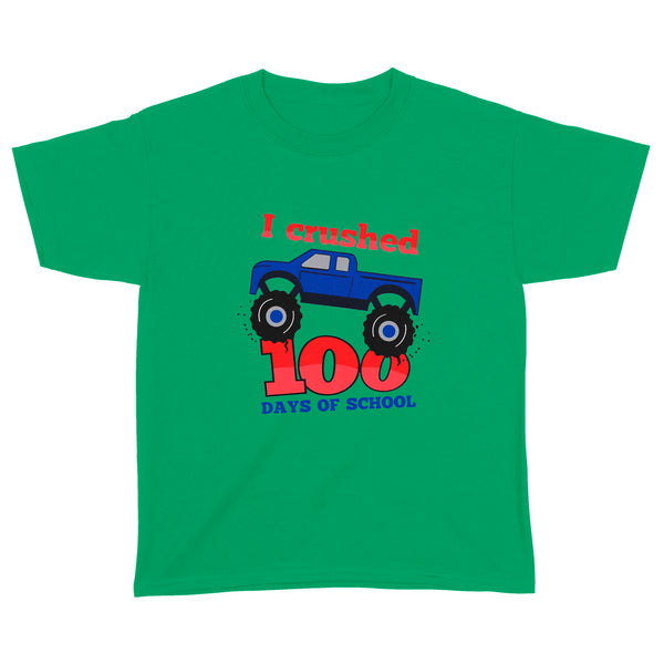 Funny 100 days of school shirt I crushed 100 days of school - FSD1357D03