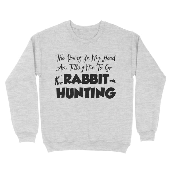 Funny shirt for Rabbit Hunter, Hunting gift ideas - Sweatshirt FSD3815 D01