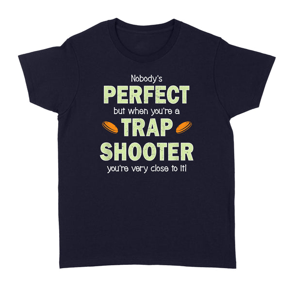 Perfect Trap Shooter - Standard Women's T-shirt