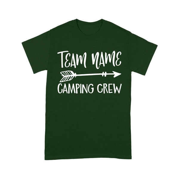 Family camping team Crew Shirt, Family Shirts, Custom team name Camping crew Shirt D01 NQS1320 - Standard T-shirt
