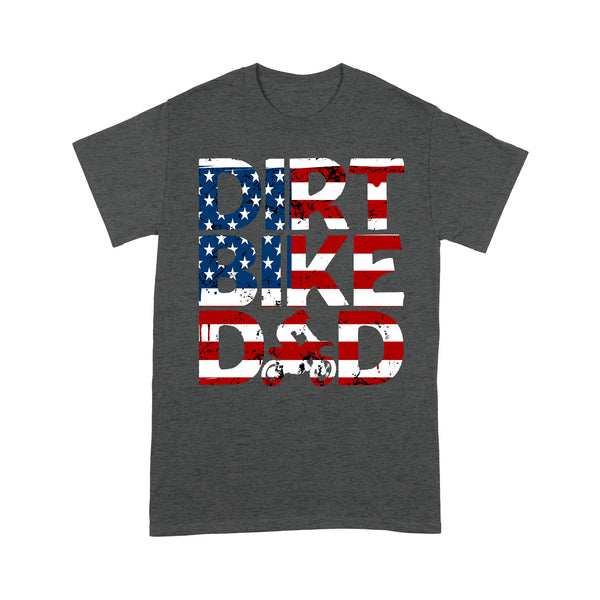 Dirt Bike Dad Men T-shirt - Patriotic Biker Shirt, Cool Dirt Bike American Flag Biker Tee, Off-road Dirt Racing| NMS229 A01