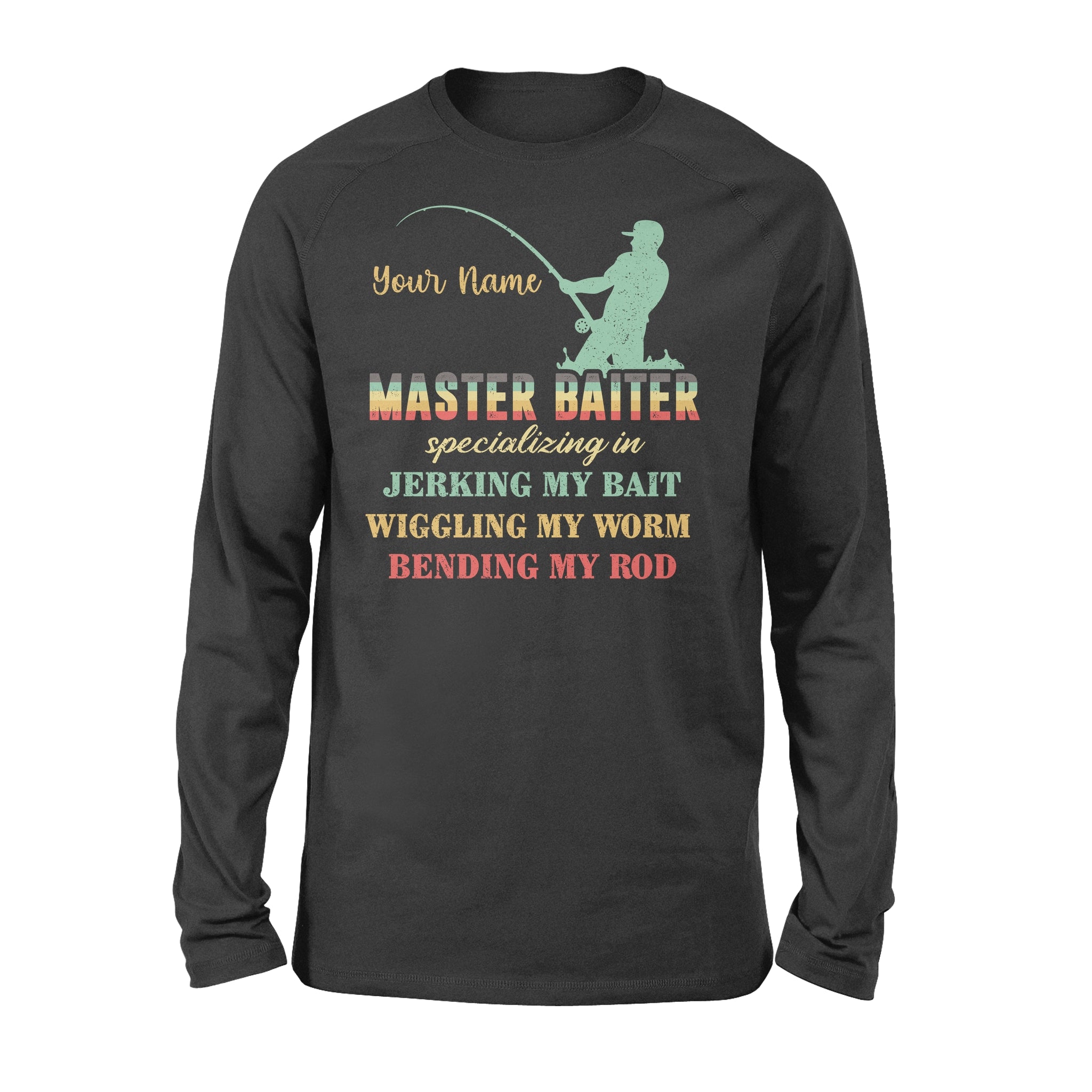 Master baiter custom name fisherman shirt D02 NQS1203 - Standard Long Sleeve