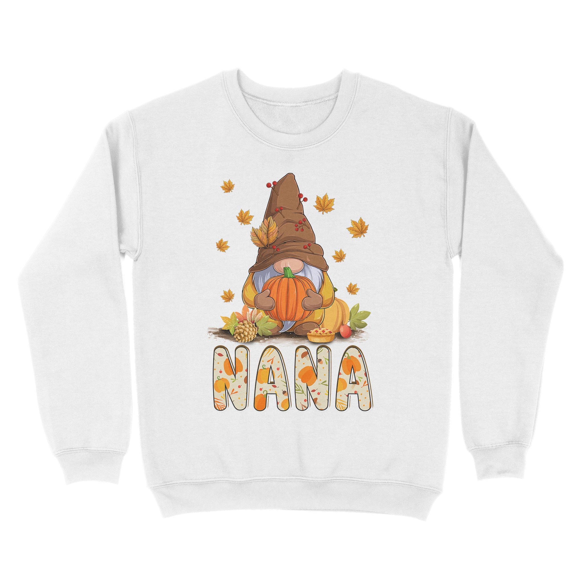 Custom Gnome Thanksgiving Nana Sweatshirt, Thanksgiving gifts for Nana FFS - IPHW1782