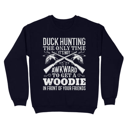 Duck hunting the only time new hunting Standard Crew Neck Sweatshirt