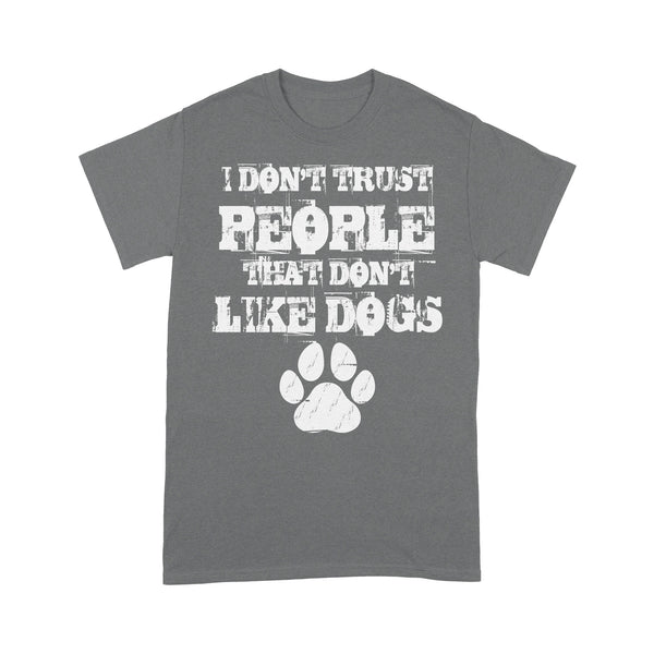 Dog Lover T-shirt| Dog Dad Shirt, Dog Mom Shirt, Dog Lover Tee| JTSD161