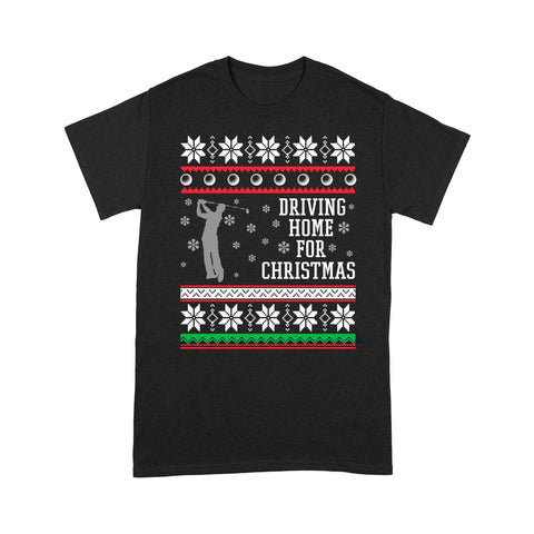 Driving home for Christmas funny Ugly Christmas Shirt, Christmas golf gifts D02 NQS4181 T-Shirt