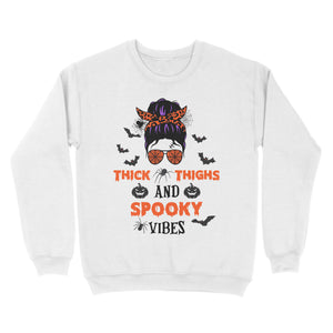 Women Messy Bun Halloween Sweatshirt - Thick Thighs And Spooky Vibes Gift for Girl Woman Halloween holiday Myfihu TN171